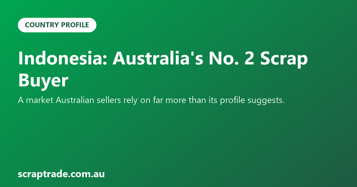 Indonesia: Australia's No. 2 Scrap Buyer