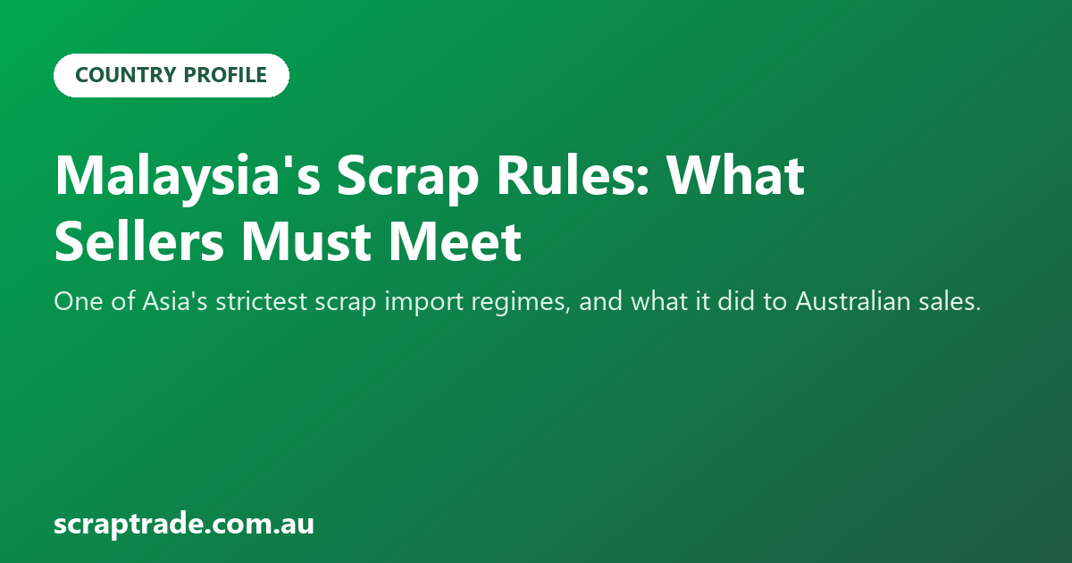 Malaysia's Scrap Rules: What Sellers Must Meet