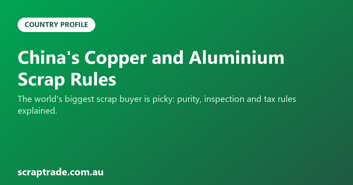China's Copper and Aluminium Scrap Rules