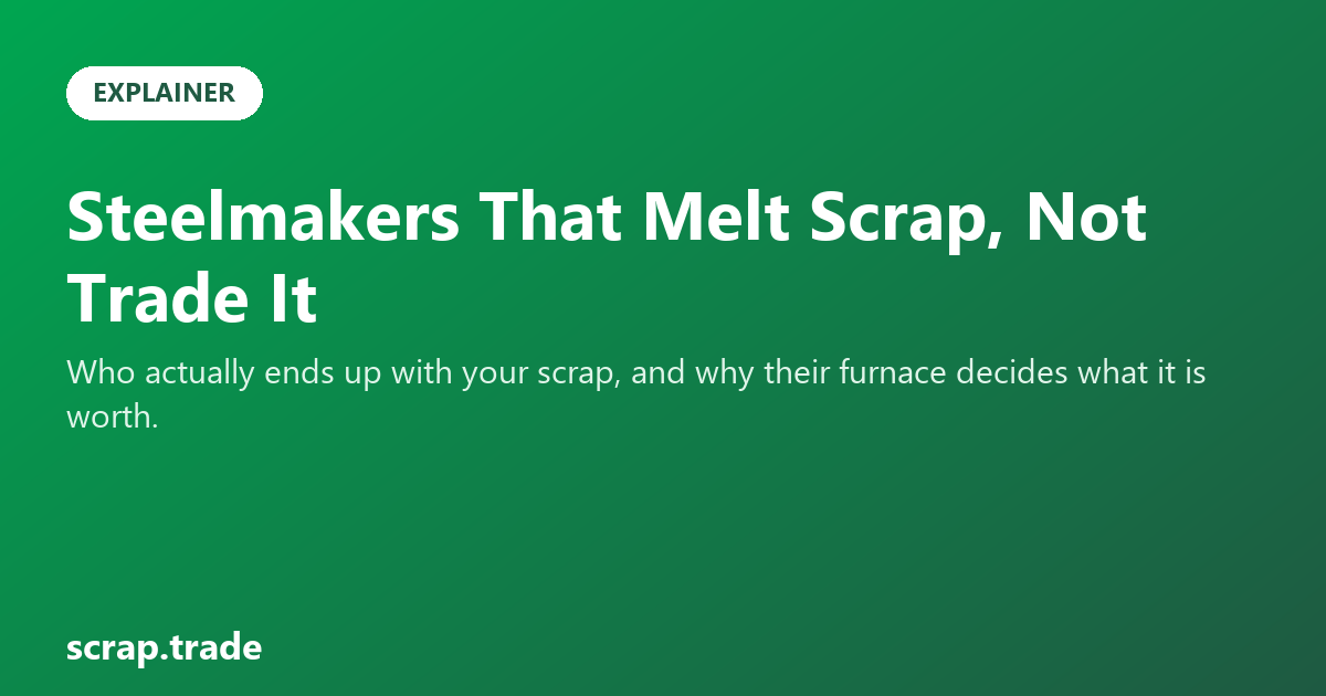 Steelmakers That Melt Scrap, Not Trade It