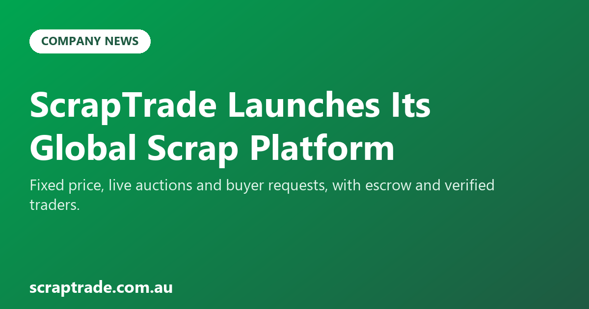 ScrapTrade Launches Its Global Scrap Platform
