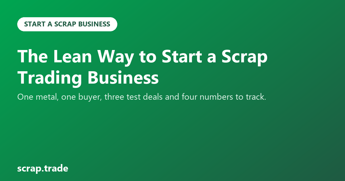 The Lean Way to Start a Scrap Trading Business