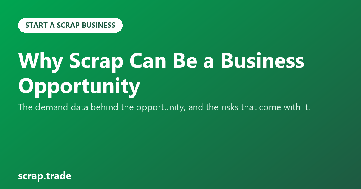 Why Scrap Can Be a Business Opportunity
