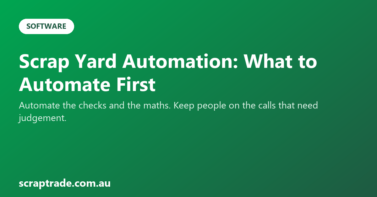 Scrap Yard Automation: What to Automate First