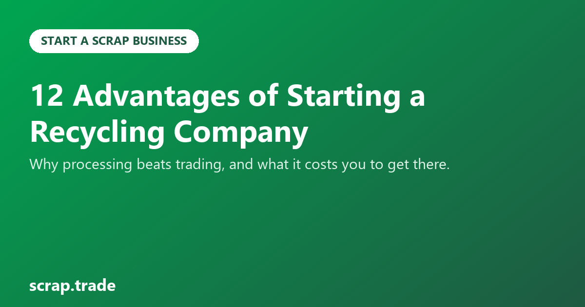 12 Advantages of Starting a Recycling Company